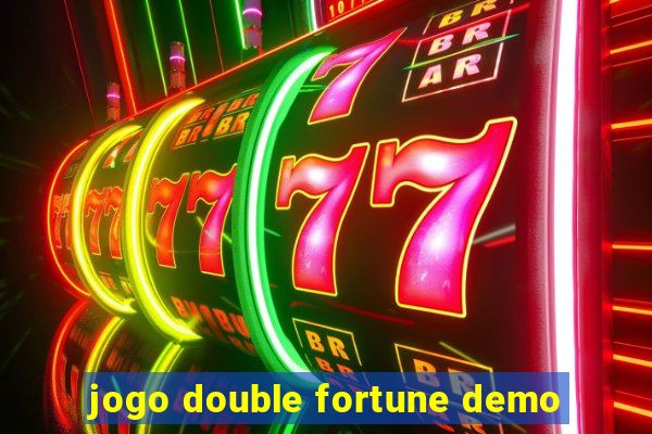 jogo double fortune demo